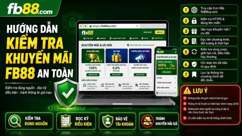 Hướng Dẫn Kiểm Tra Khuyến Mãi FB88 An Toàn